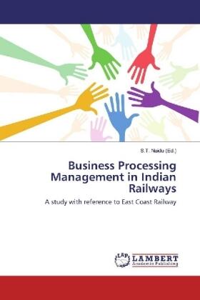 Naidu | Business Processing Management in Indian Railways | Buch | 978-3-330-05866-8 | sack.de