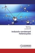 Kaur / Tyagi / Kishore |  Indazole condensed heterocycles | Buch |  Sack Fachmedien