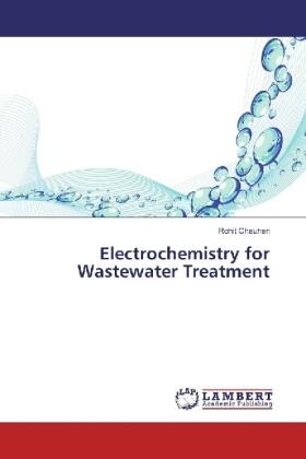 Chauhan |  Electrochemistry for Wastewater Treatment | Buch |  Sack Fachmedien