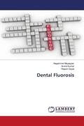 Meyappan / Kumar / Gopal |  Dental Fluorosis | Buch |  Sack Fachmedien