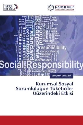 Çetin | Kurumsal Sosyal Sorumlulu¿un Tüketiciler Üüzerindeki Etkisi | Buch | 978-3-330-08298-4 | sack.de