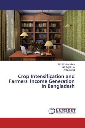 Islam / Uddin / Jannat |  Crop Intensification and Farmers' Income Generation In Bangladesh | Buch |  Sack Fachmedien