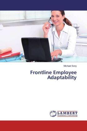 Sony |  Frontline Employee Adaptability | Buch |  Sack Fachmedien