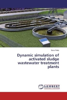 Pinto |  Dynamic simulation of activated sludge wastewater treatment plants | Buch |  Sack Fachmedien