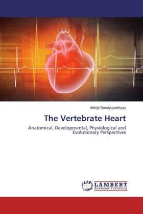 Bandyopadhyay | The Vertebrate Heart | Buch | 978-3-330-08942-6 | www.sack.de