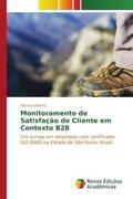 Oliveira |  Monitoramento de Satisfação de Cliente em Contexto B2B | Buch |  Sack Fachmedien