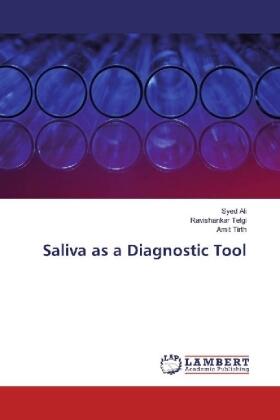 Ali / Telgi / Tirth |  Saliva as a Diagnostic Tool | Buch |  Sack Fachmedien