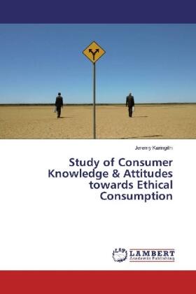 Karingithi | Study of Consumer Knowledge & Attitudes towards Ethical Consumption | Buch | 978-3-330-32147-2 | sack.de