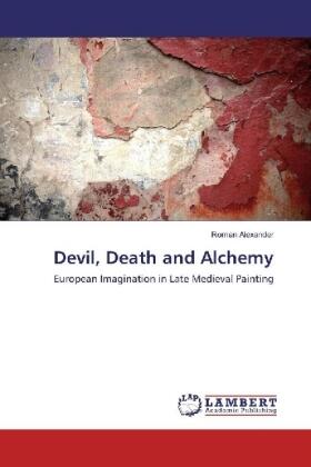 Alexander |  Devil, Death and Alchemy | Buch |  Sack Fachmedien