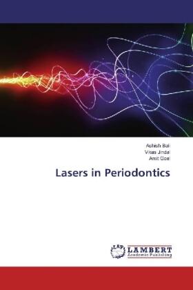 Bali / Jindal / Goel |  Lasers in Periodontics | Buch |  Sack Fachmedien