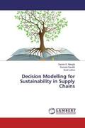 K. Mangla / Gandhi / Luthra |  Decision Modelling for Sustainability in Supply Chains | Buch |  Sack Fachmedien