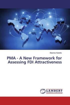 Karelis | PMA - A New Framework for Assessing FDI Attractiveness | Buch | sack.de