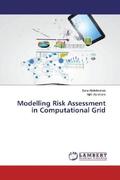 Abdelwahab / Abraham |  Modelling Risk Assessment in Computational Grid | Buch |  Sack Fachmedien
