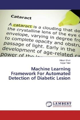 Shah / Patel |  Machine Learning Framework For Automated Detection of Diabetic Lesion | Buch |  Sack Fachmedien