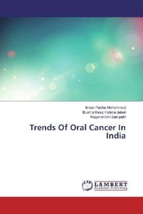 Mohammed / Fatima Jaleel / Sampath |  Trends Of Oral Cancer In India | Buch |  Sack Fachmedien