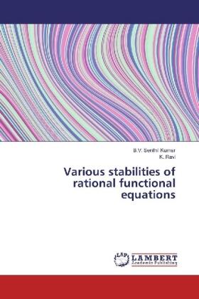 Senthil Kumar / Ravi |  Various stabilities of rational functional equations | Buch |  Sack Fachmedien