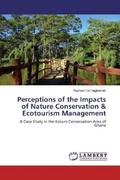 Fiagbomeh |  Perceptions of the Impacts of Nature Conservation & Ecotourism Management | Buch |  Sack Fachmedien