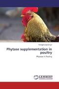 Singh |  Phytase supplementation in poultry | Buch |  Sack Fachmedien