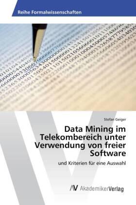 Geiger |  Data Mining im Telekombereich unter Verwendung von freier Software | Buch |  Sack Fachmedien