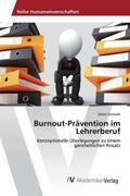 Schmidt |  Burnout-Prävention im Lehrerberuf | Buch |  Sack Fachmedien