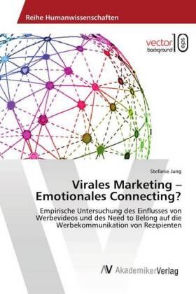 Jung | Virales Marketing ¿ Emotionales Connecting? | Buch | 978-3-330-50380-9 | sack.de