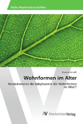 Arnold |  Wohnformen im Alter | Buch |  Sack Fachmedien