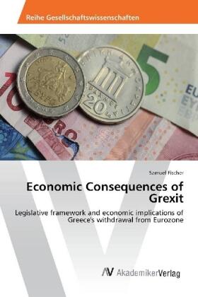 Fischer |  Economic Consequences of Grexit | Buch |  Sack Fachmedien