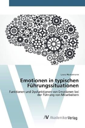 Hestermann | Emotionen in typischen Führungssituationen | Buch | 978-3-330-50806-4 | sack.de