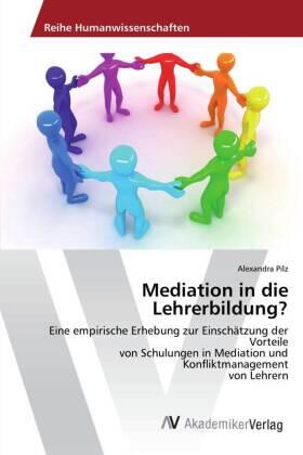 Pilz |  Mediation in die Lehrerbildung? | Buch |  Sack Fachmedien
