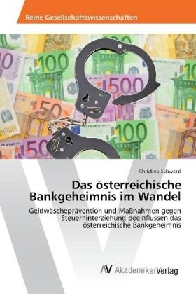 Schwarzl |  Das österreichische Bankgeheimnis im Wandel | Buch |  Sack Fachmedien