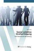 Jarco |  Sozial selektive Strafverfolgung | Buch |  Sack Fachmedien