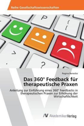Benecke | Das 360° Feedback für therapeutische Praxen | Buch | 978-3-330-51417-1 | sack.de