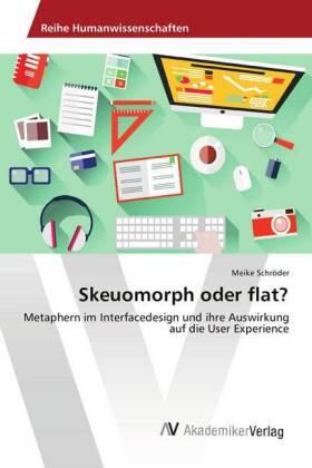 Schröder |  Skeuomorph oder flat? | Buch |  Sack Fachmedien