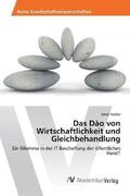 Fischer |  Das Dào von Wirtschaftlichkeit und Gleichbehandlung | Buch |  Sack Fachmedien
