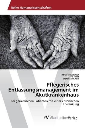 Brandstätter / Riedl / Deufert |  Pflegerisches Entlassungsmanagement im Akutkrankenhaus | Buch |  Sack Fachmedien