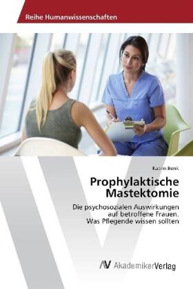 Benk | Prophylaktische Mastektomie | Buch | 978-3-330-51983-1 | sack.de