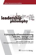 Schmid |  Führungskräfteentwicklung ¿ Inhalte, Design und Lernarchitekturen | Buch |  Sack Fachmedien
