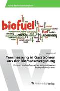 Schmid |  Teermessung in Gasströmen aus der Biomassevergasung | Buch |  Sack Fachmedien