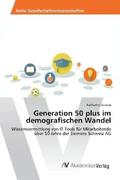 Strauss |  Generation 50 plus im demografischen Wandel | Buch |  Sack Fachmedien