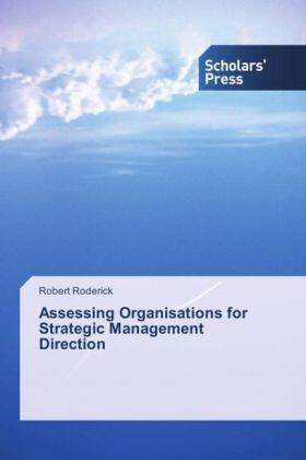 Roderick | Assessing Organisations for Strategic Management Direction | Buch | 978-3-330-65141-8 | sack.de