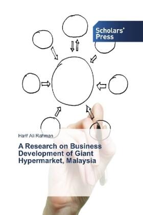 Rahman | A Research on Business Development of Giant Hypermarket, Malaysia | Buch | 978-3-330-65349-8 | sack.de