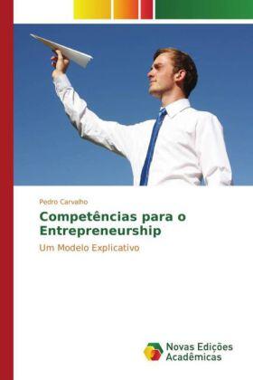 Carvalho |  Competências para o Entrepreneurship | Buch |  Sack Fachmedien