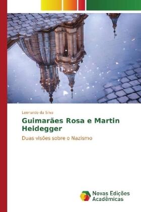 Da Silva |  Guimarães Rosa e Martin Heidegger | Buch |  Sack Fachmedien