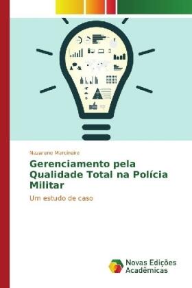 Marcineiro | Gerenciamento pela Qualidade Total na Polícia Militar | Buch | 978-3-330-74842-2 | sack.de
