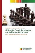 Oliveira Carvalho / Viana Neto |  O Direito Penal do Inimigo e o delito de terrorismo | Buch |  Sack Fachmedien