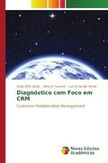 Eifler Bagio / Fusverki / Maciel |  Diagnóstico com Foco em CRM | Buch |  Sack Fachmedien