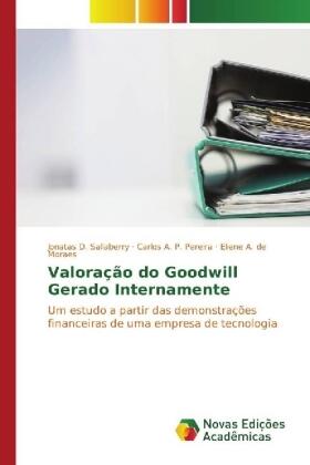 Sallaberry / Pereira / Moraes | Valoração do Goodwill Gerado Internamente | Buch | 978-3-330-75730-1 | sack.de