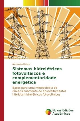 Beluco |  Sistemas hidrelétricos fotovoltaicos e complementaridade energética | Buch |  Sack Fachmedien