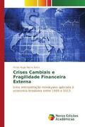 Rocha Sarto |  Crises Cambiais e Fragilidade Financeira Externa | Buch |  Sack Fachmedien