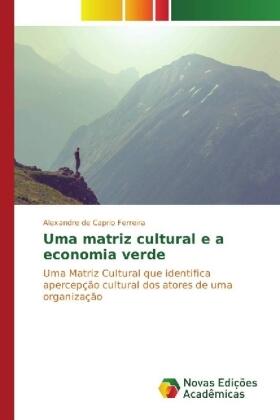 de Caprio Ferreira | Uma matriz cultural e a economia verde | Buch | 978-3-330-76430-9 | sack.de